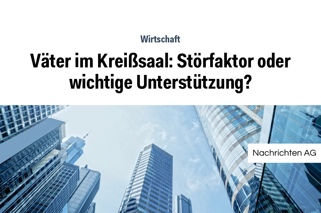 Väter im Kreißsaal: Störfaktor oder wichtige Unterstützung?