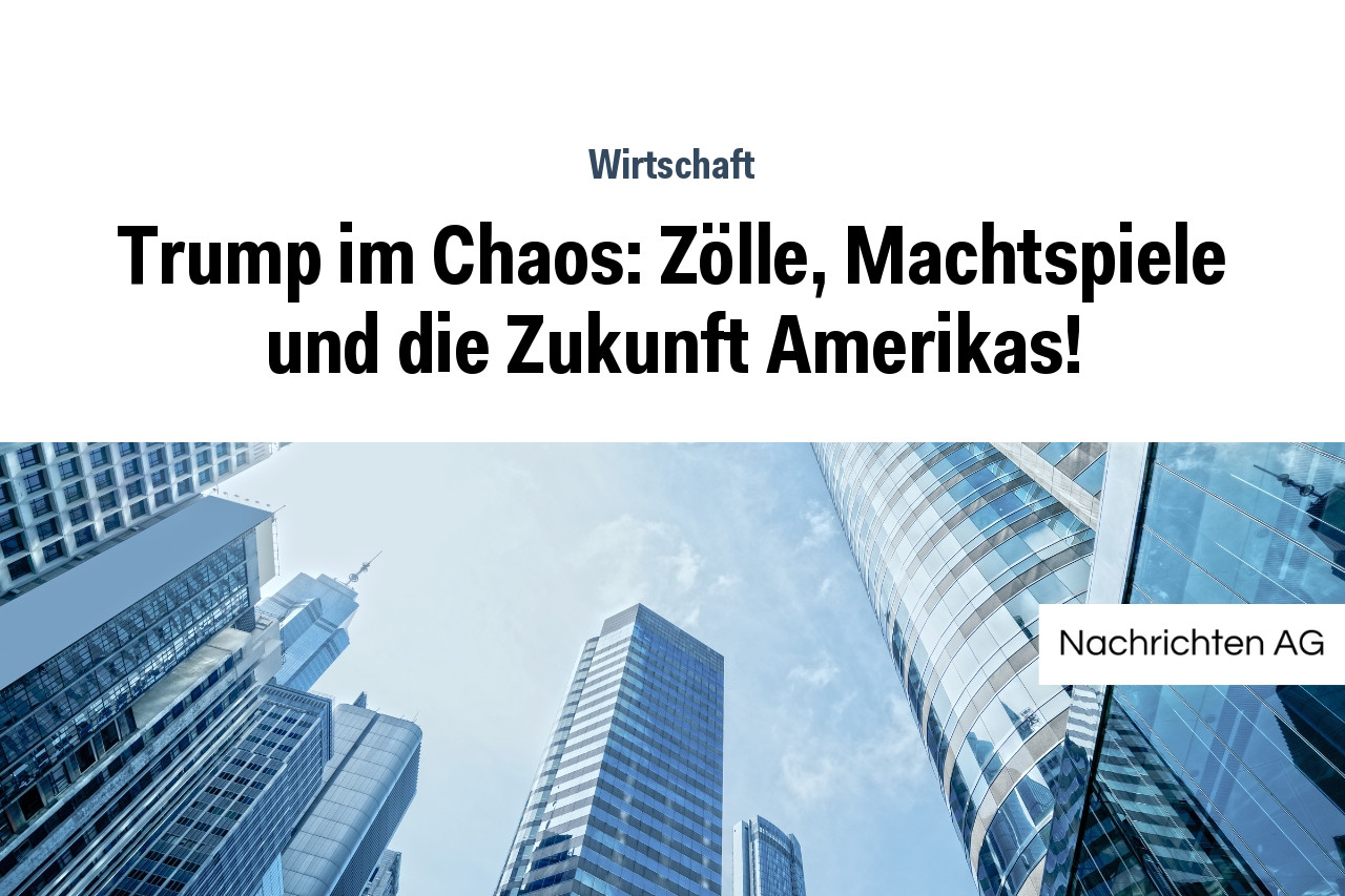Trump im Chaos: Zölle, Machtspiele und die Zukunft Amerikas!
